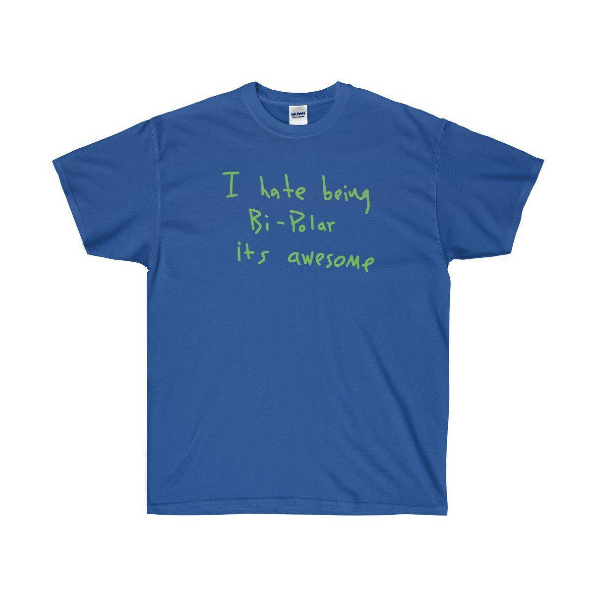 I hate being Bi-Polar it's awesome Kanye West inspired Tee-Royal-S-Archethype