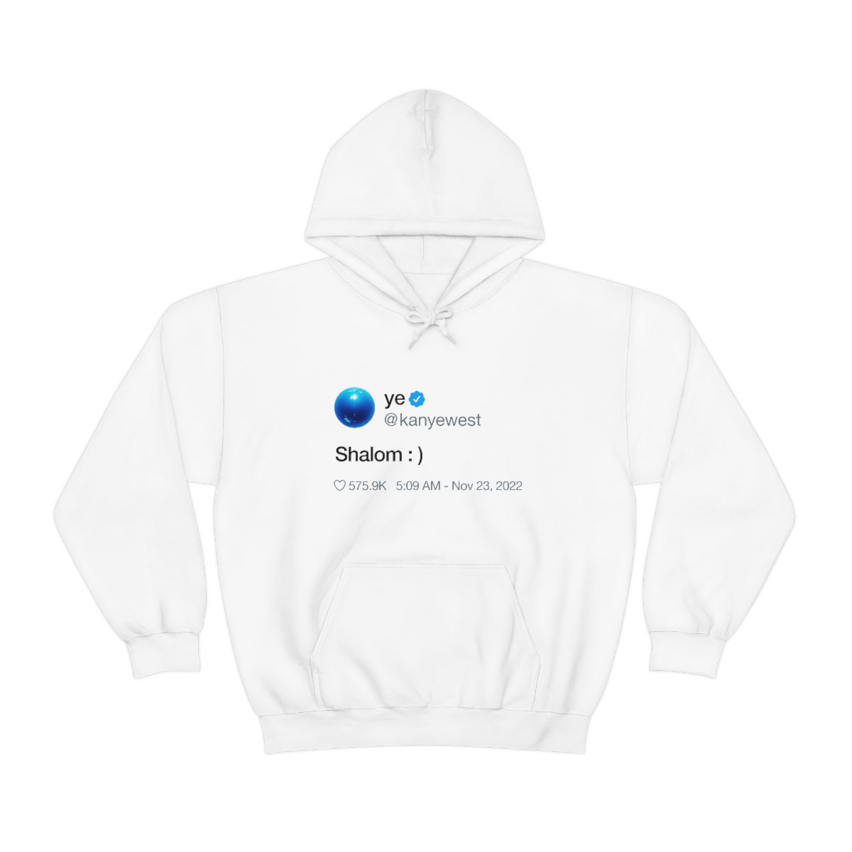 Shalom Kanye West Tweet Inspired Hoodie