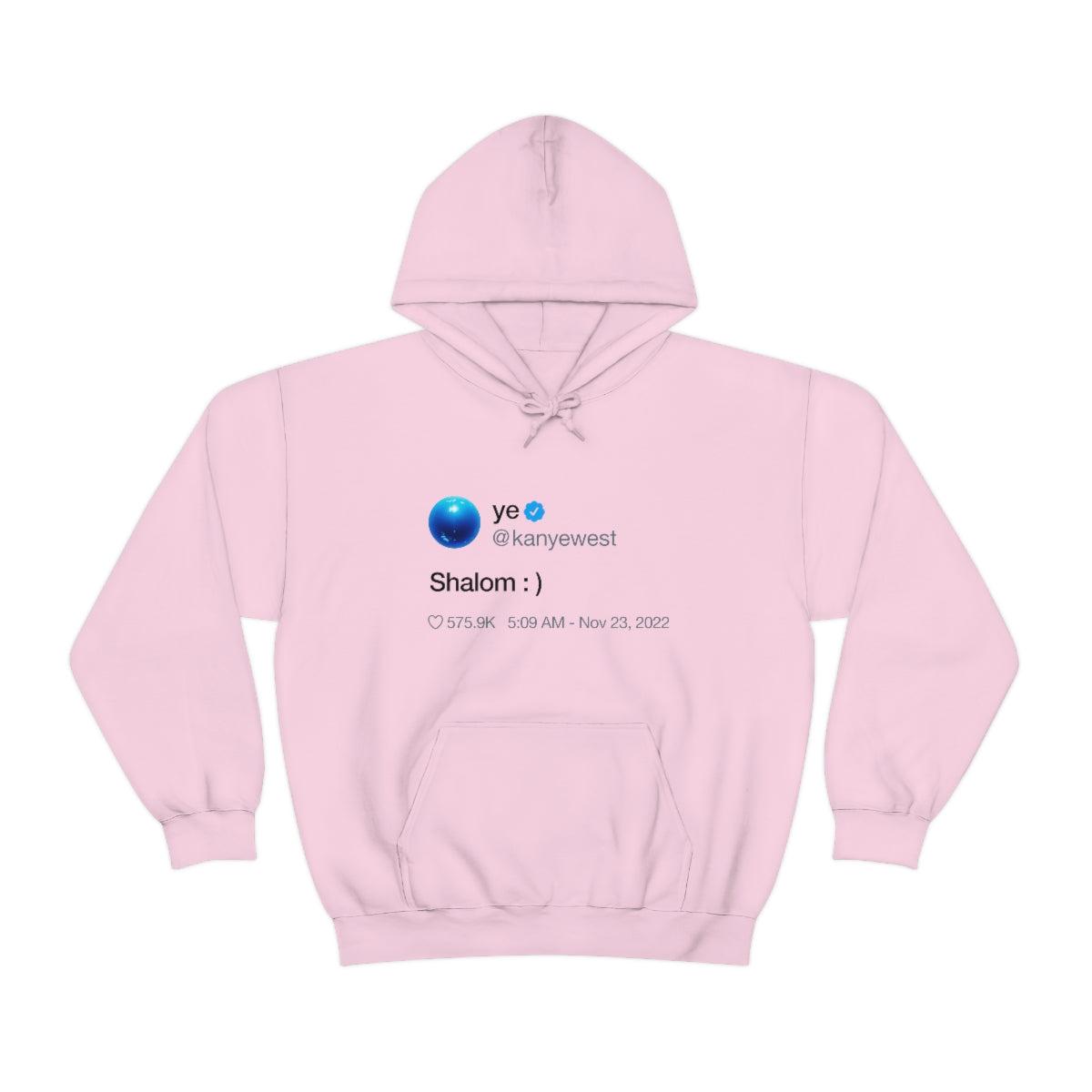 Shalom Kanye West Tweet Inspired Hoodie