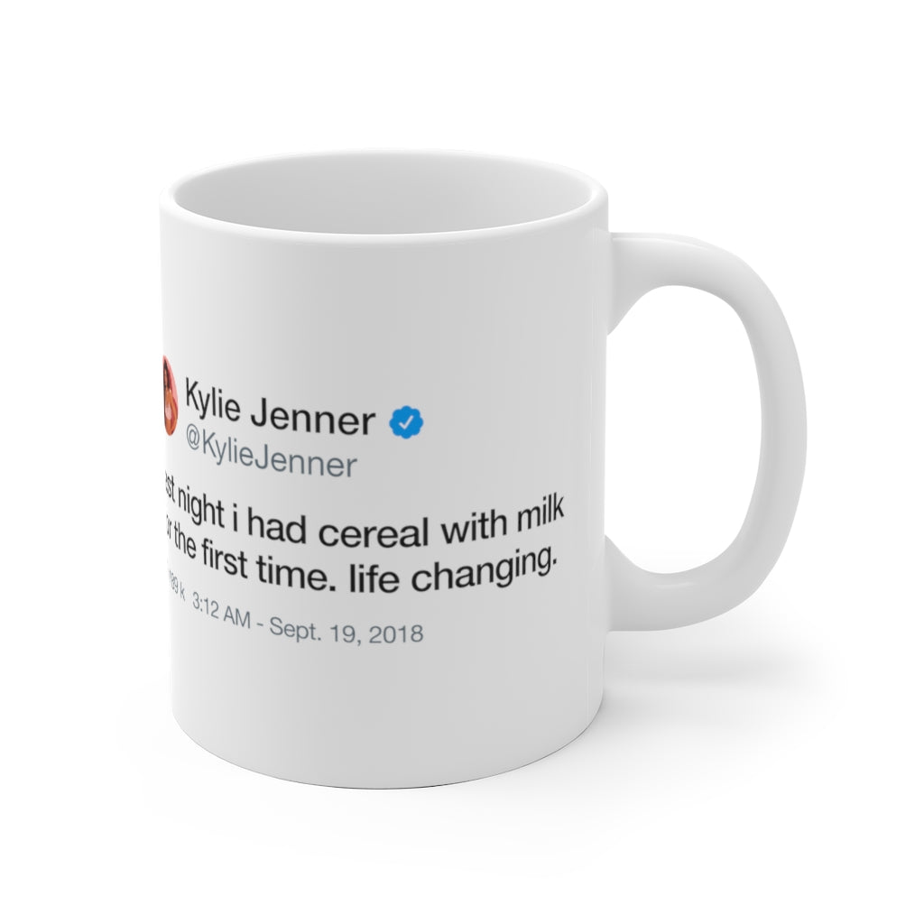 Last night I had cereal with milk for the first time. Like changing Kylie Jenner inspired White Ceramic Mug-Archethype