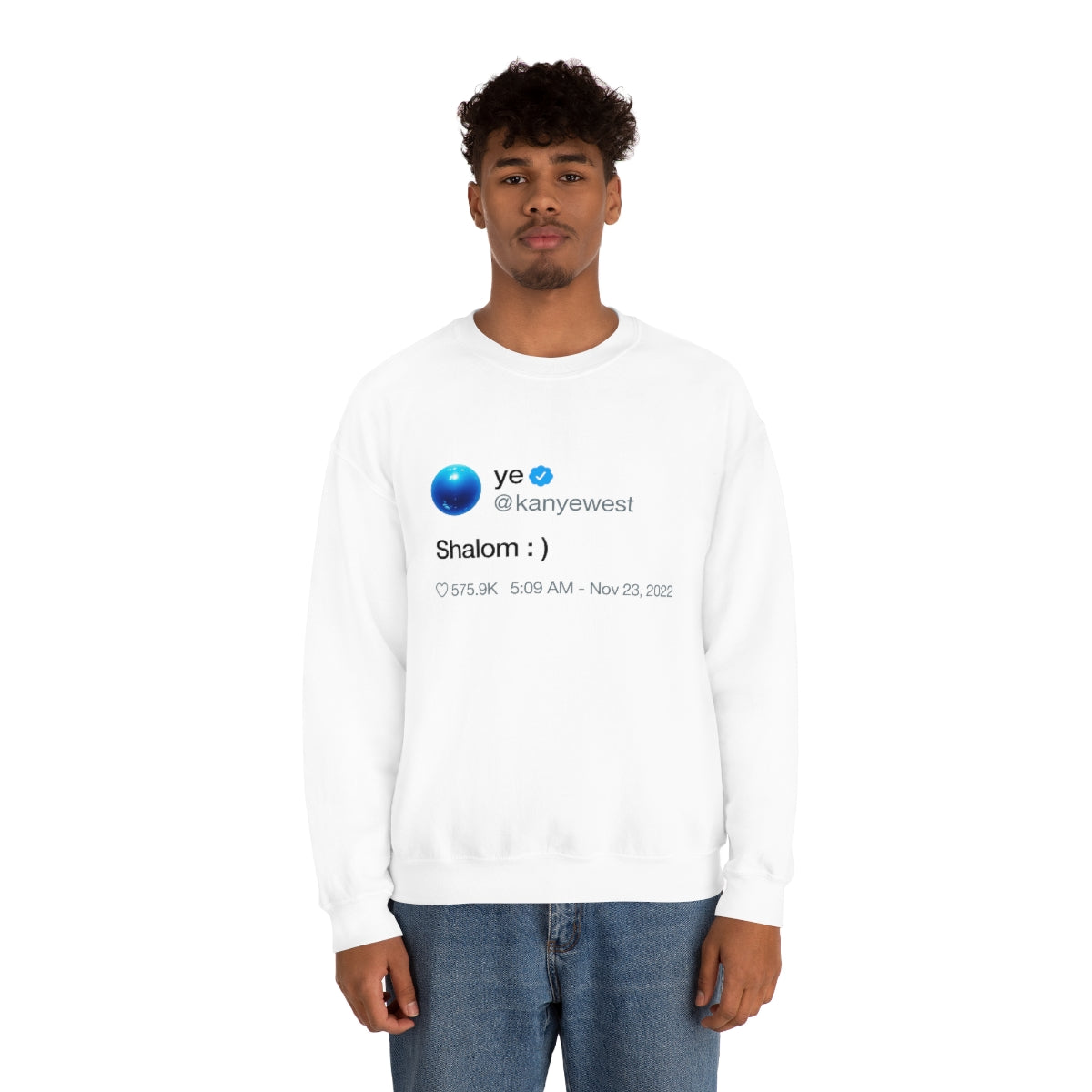 Shalom Kanye West Tweet Inspired Crewneck Sweatshirt