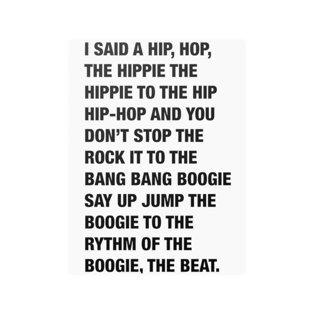 Rappers Delight print, unframed poster