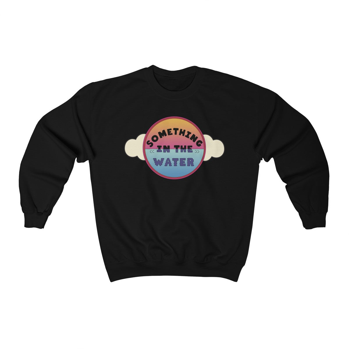 Something in the water Unisex Heavy Blend Crewneck Sweatshirt - Pharrell Williams festival merch inspired-Black-L-Archethype