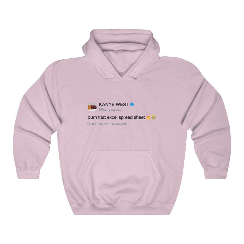 Burn that excel spreadsheet - Kanye West Tweet Hoodie-Light Pink-S-Archethype
