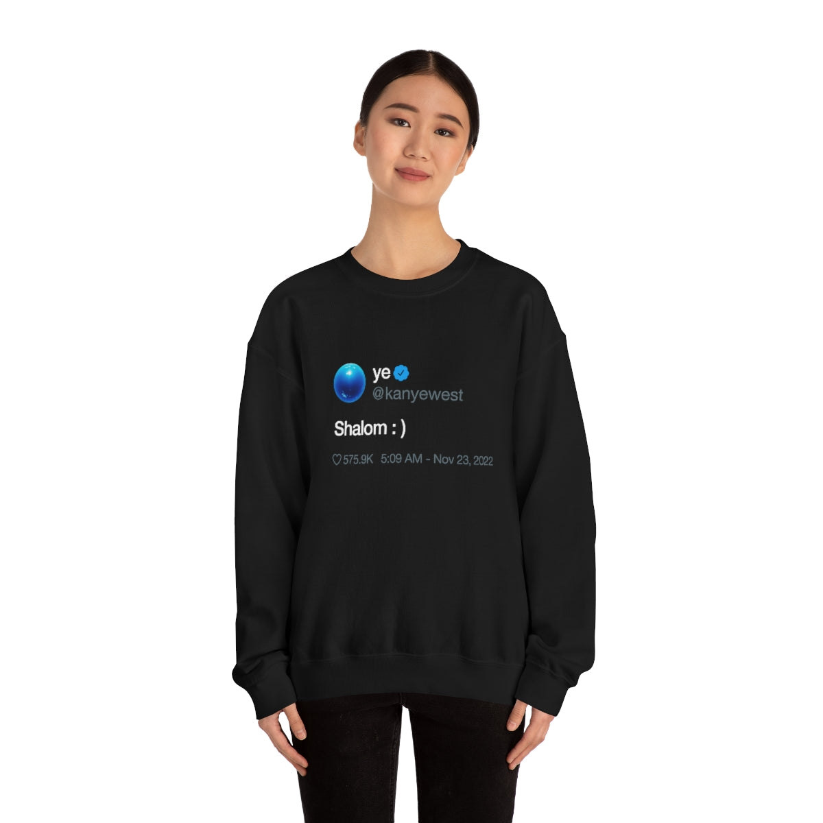 Shalom Kanye West Tweet Inspired Crewneck Sweatshirt
