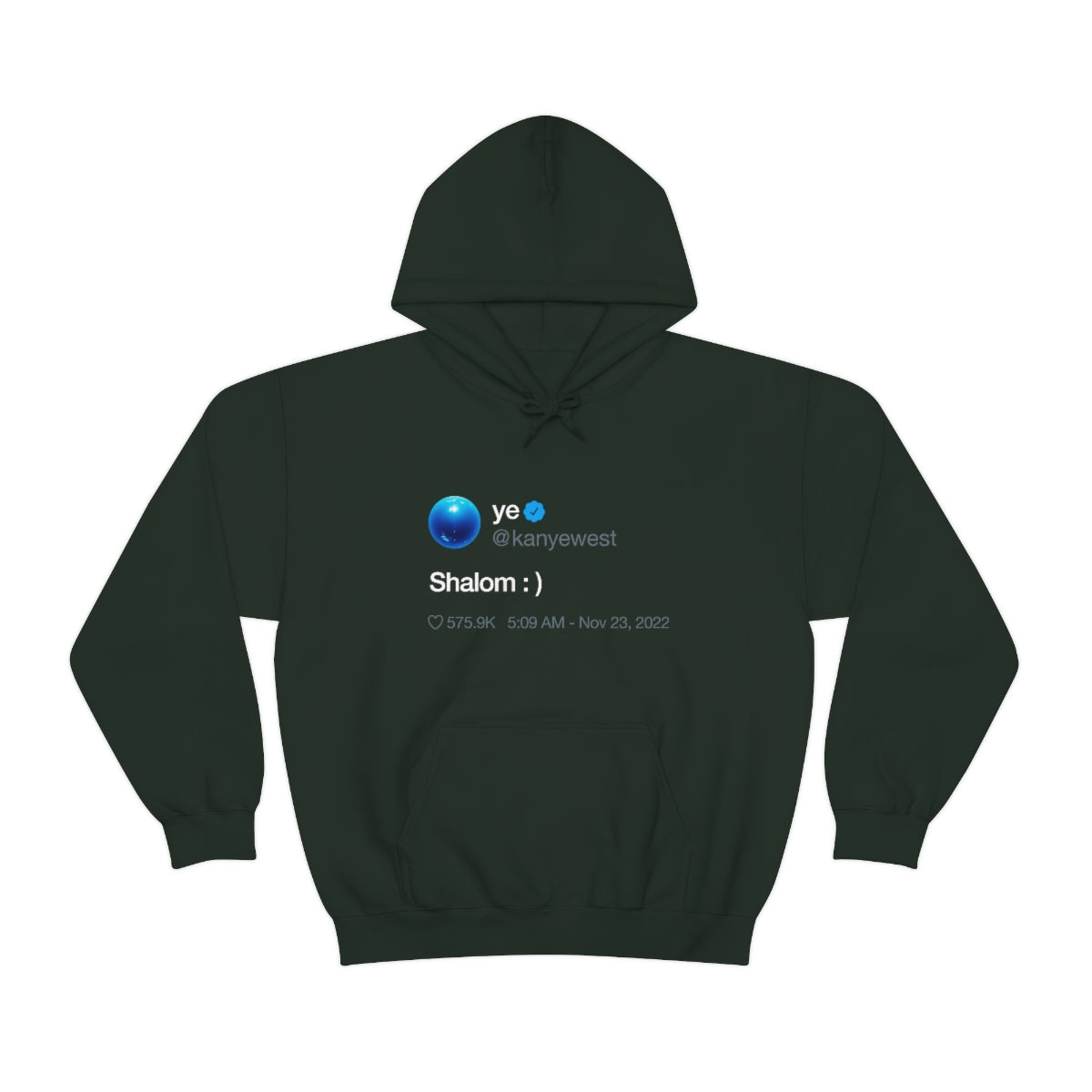 Shalom Kanye West Tweet Inspired Hoodie