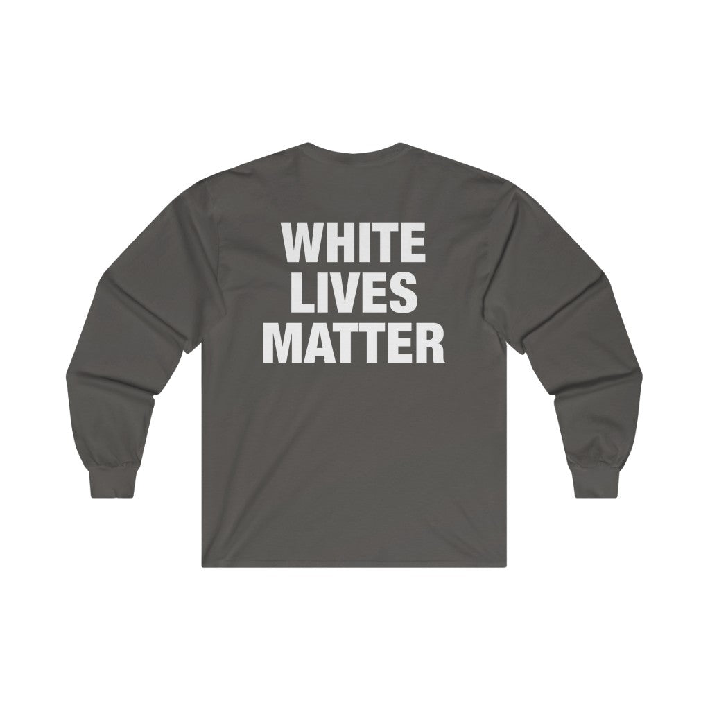 White Lives Matter Kanye West Long Sleeve T-Shirt