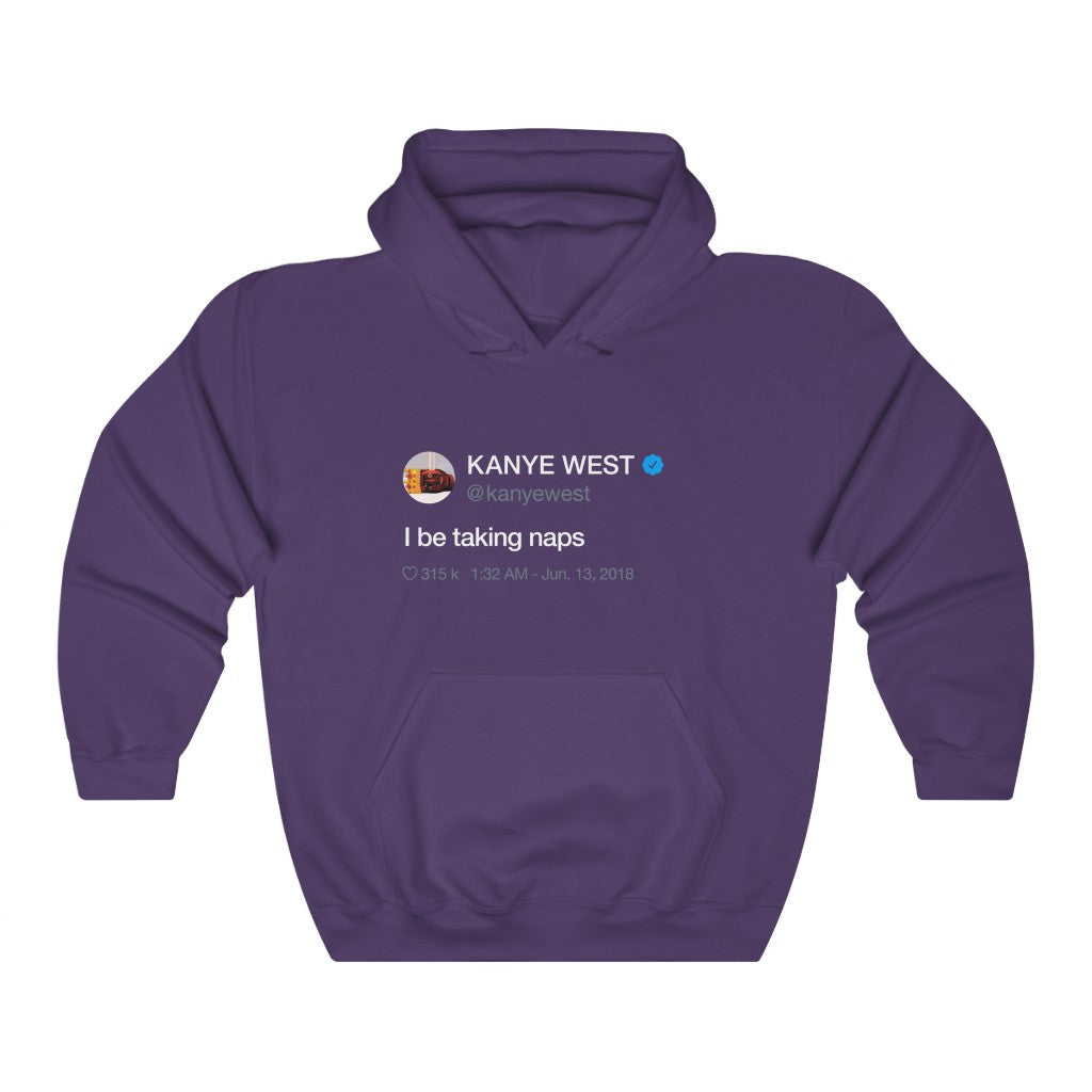 I be taking naps - Kanye West Tweet Hooded Sweatshirt Hoodie-S-Purple-Archethype