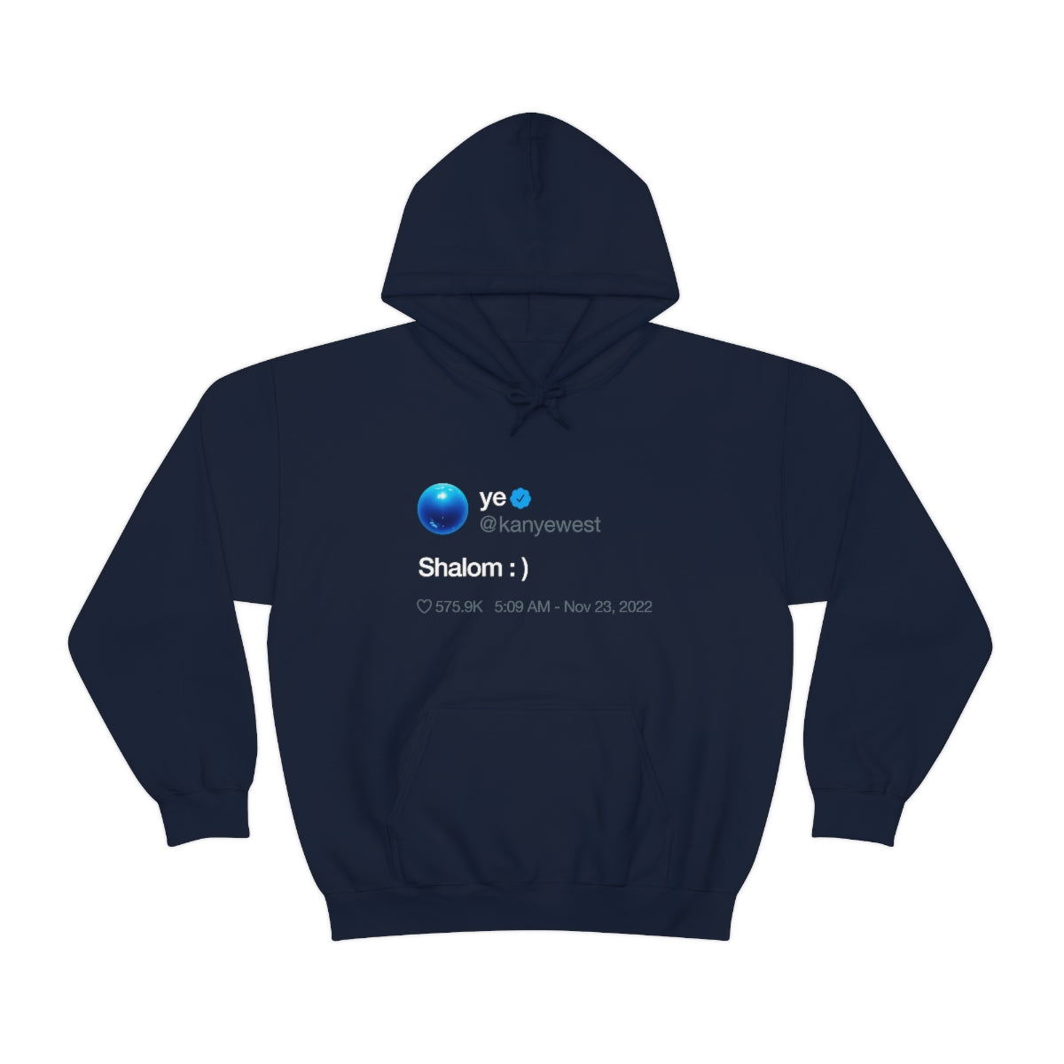 Shalom Kanye West Tweet Inspired Hoodie