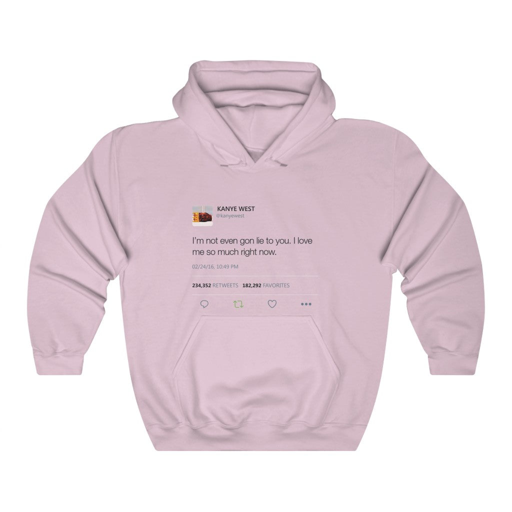 I'm Not Even Gon Lie To You I Love Me So Much Right Now - Kanye West Tweet Hoodie-S-Light Pink-Archethype