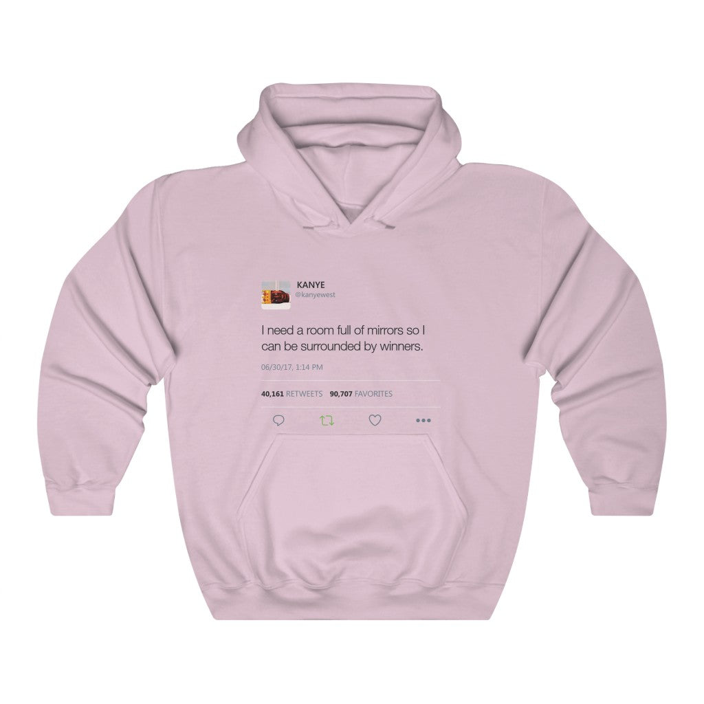 I Need A Room Full Of Mirrors So I Can Be Surrounded By Winners - Kanye West Tweet Hoodie-Light Pink-S-Archethype