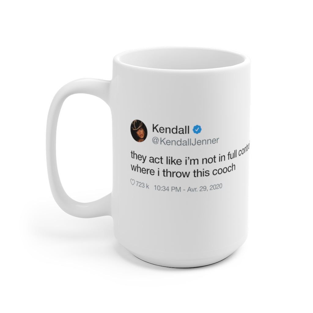 Kendall Jenner They act like i'm not in full control of where i throw this cooch Tweet T-Shirt-Archethype