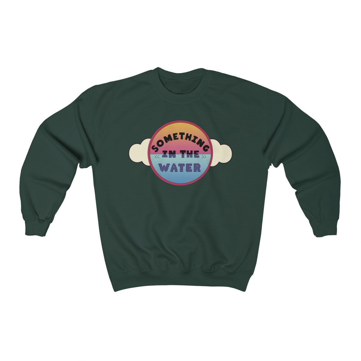 Something in the water Unisex Heavy Blend Crewneck Sweatshirt - Pharrell Williams festival merch inspired-Forest Green-S-Archethype
