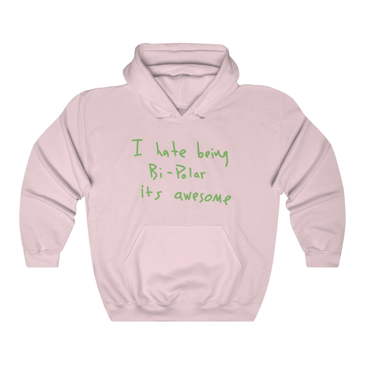 I hate being Bi-Polar it's awesome Kanye West inspired Heavy Blend™ Hoodie-Light Pink-S-Archethype