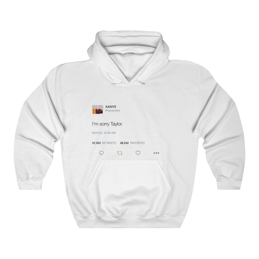 I'm sorry Taylor - Kanye West Tweet Hoodie-White-S-Archethype