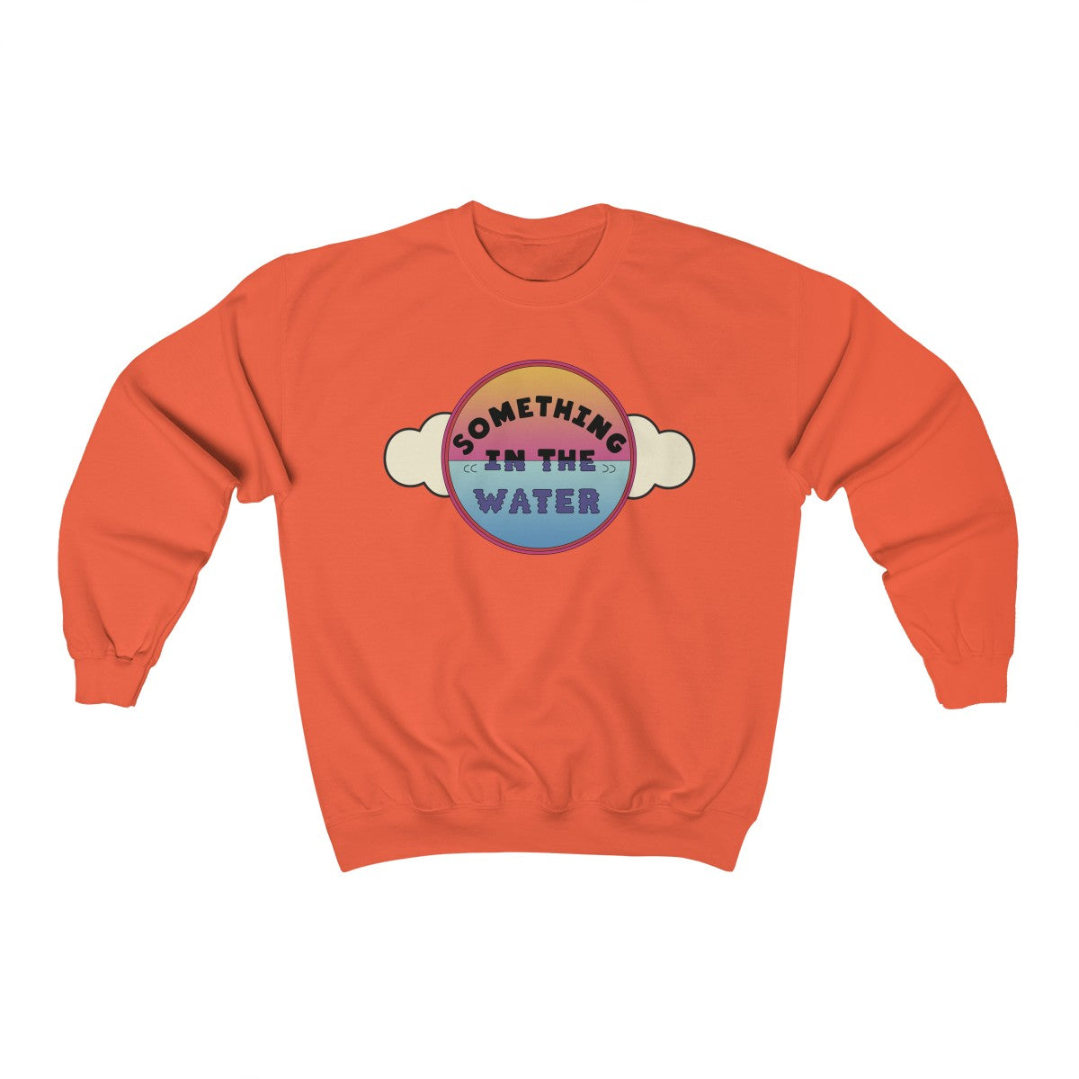 Something in the water Unisex Heavy Blend Crewneck Sweatshirt - Pharrell Williams festival merch inspired-Orange-S-Archethype