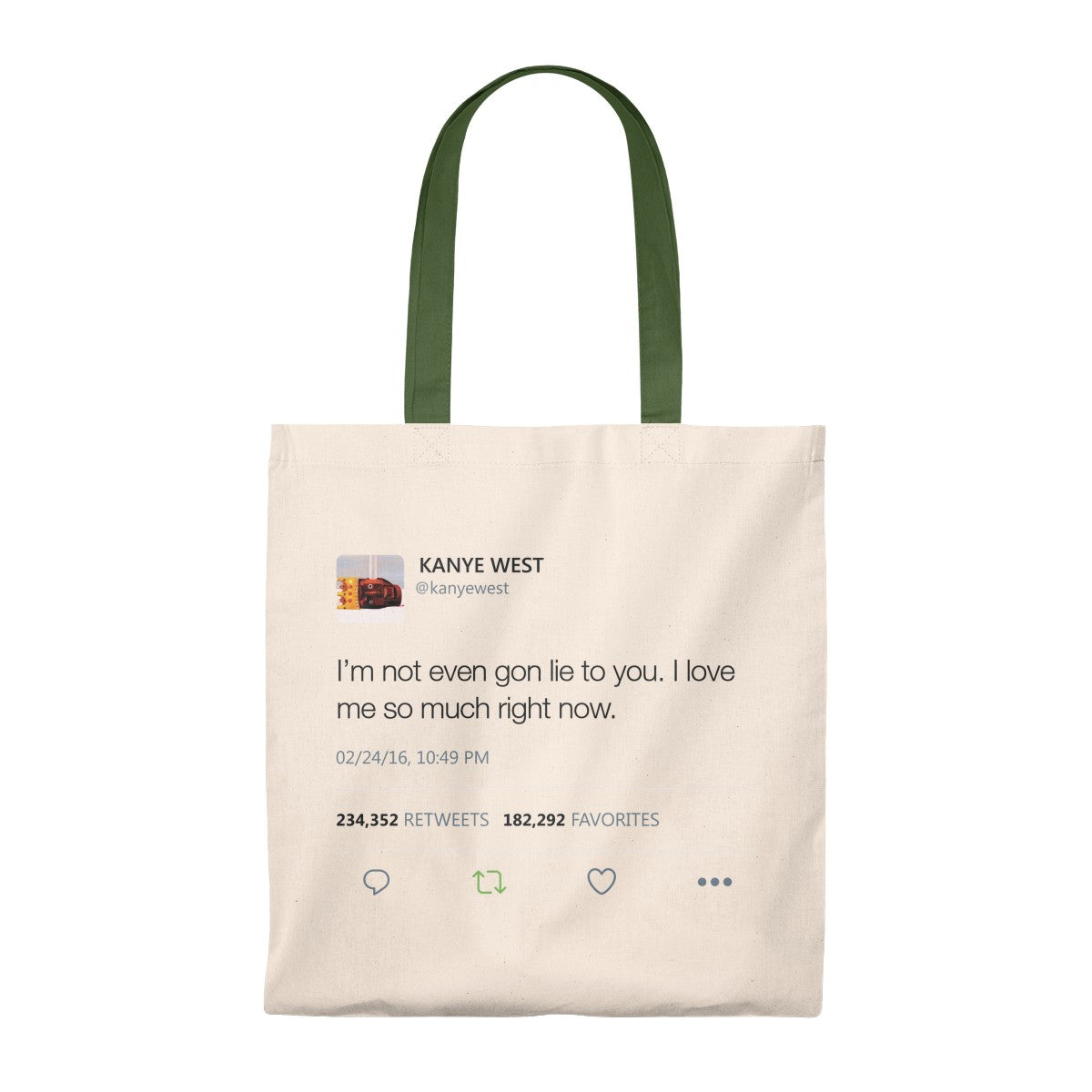 I Love Me So Much Right Now Kanye West Tweet Tote Bag-Natural/Hunter-Archethype