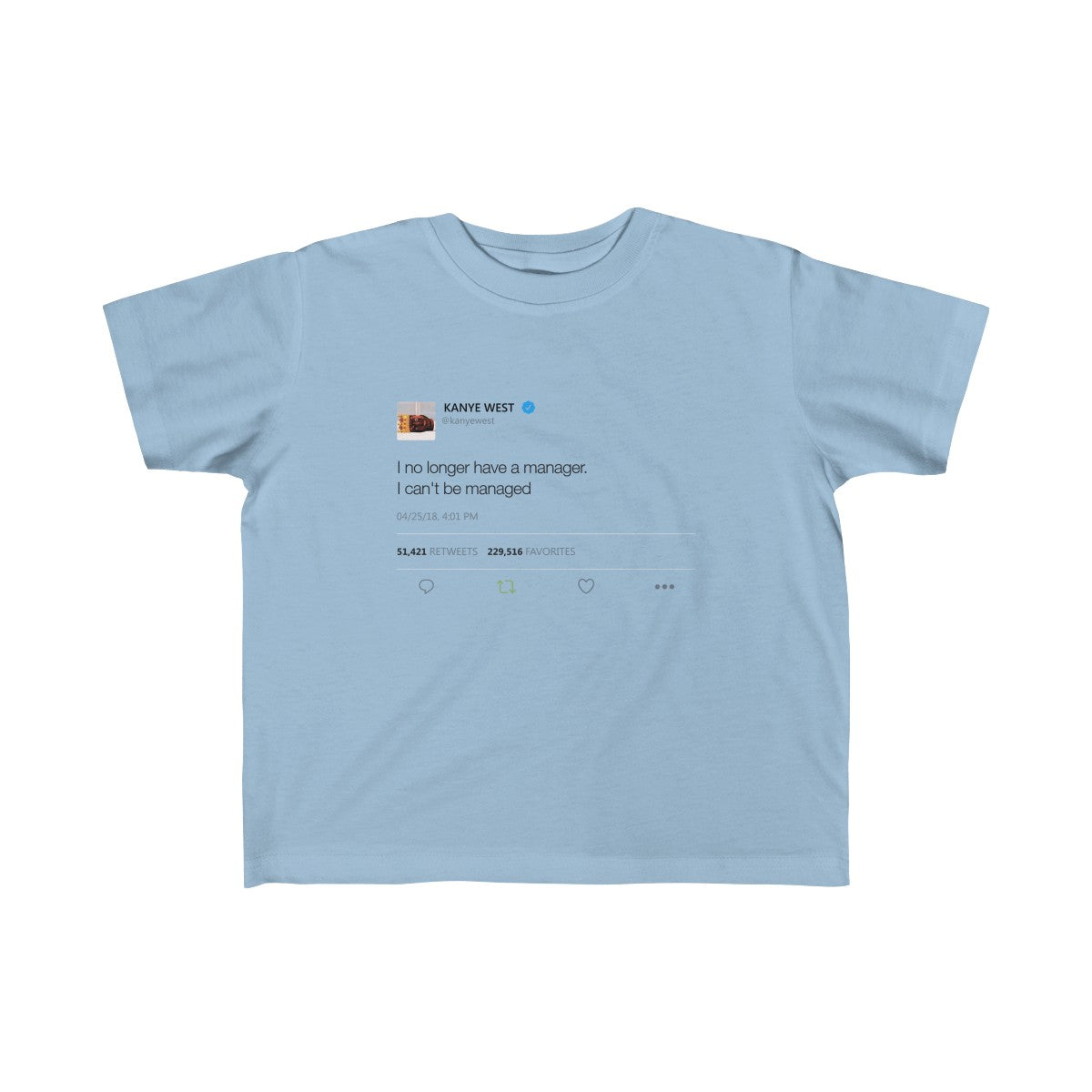 Kid's Fine Jersey Tee - I no longer Have a Manager, I can't be managed-Light Blue-5T-6T-Archethype