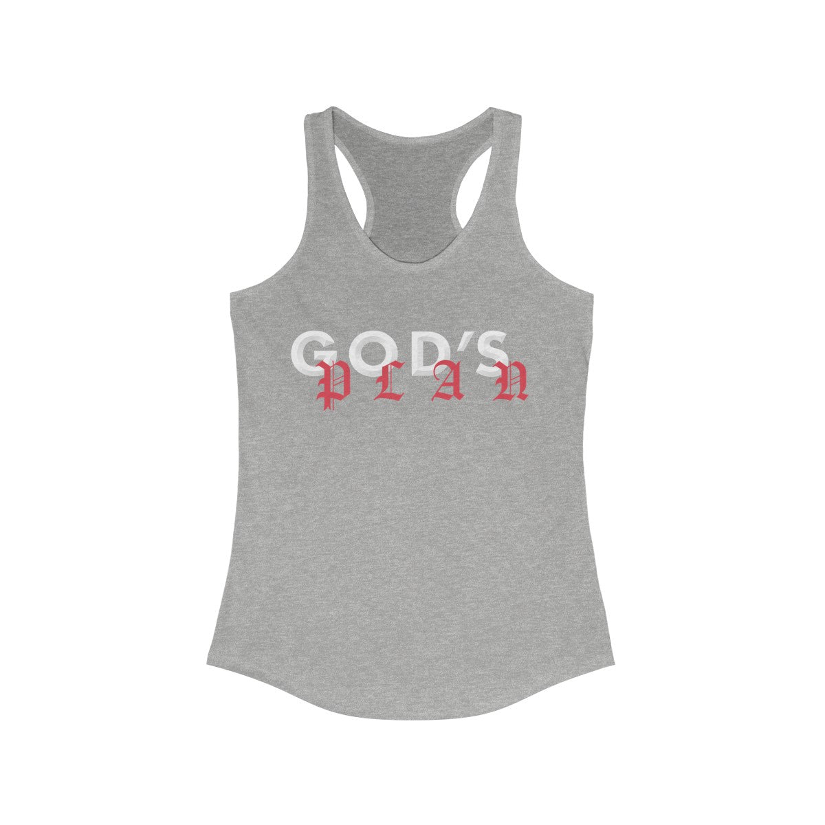 Drake God's Plan Inspired Women's Ideal Racerback Tank-Heather Grey-XS-Archethype