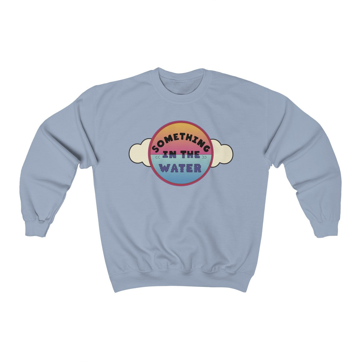 Something in the water Unisex Heavy Blend Crewneck Sweatshirt - Pharrell Williams festival merch inspired-Light Blue-S-Archethype