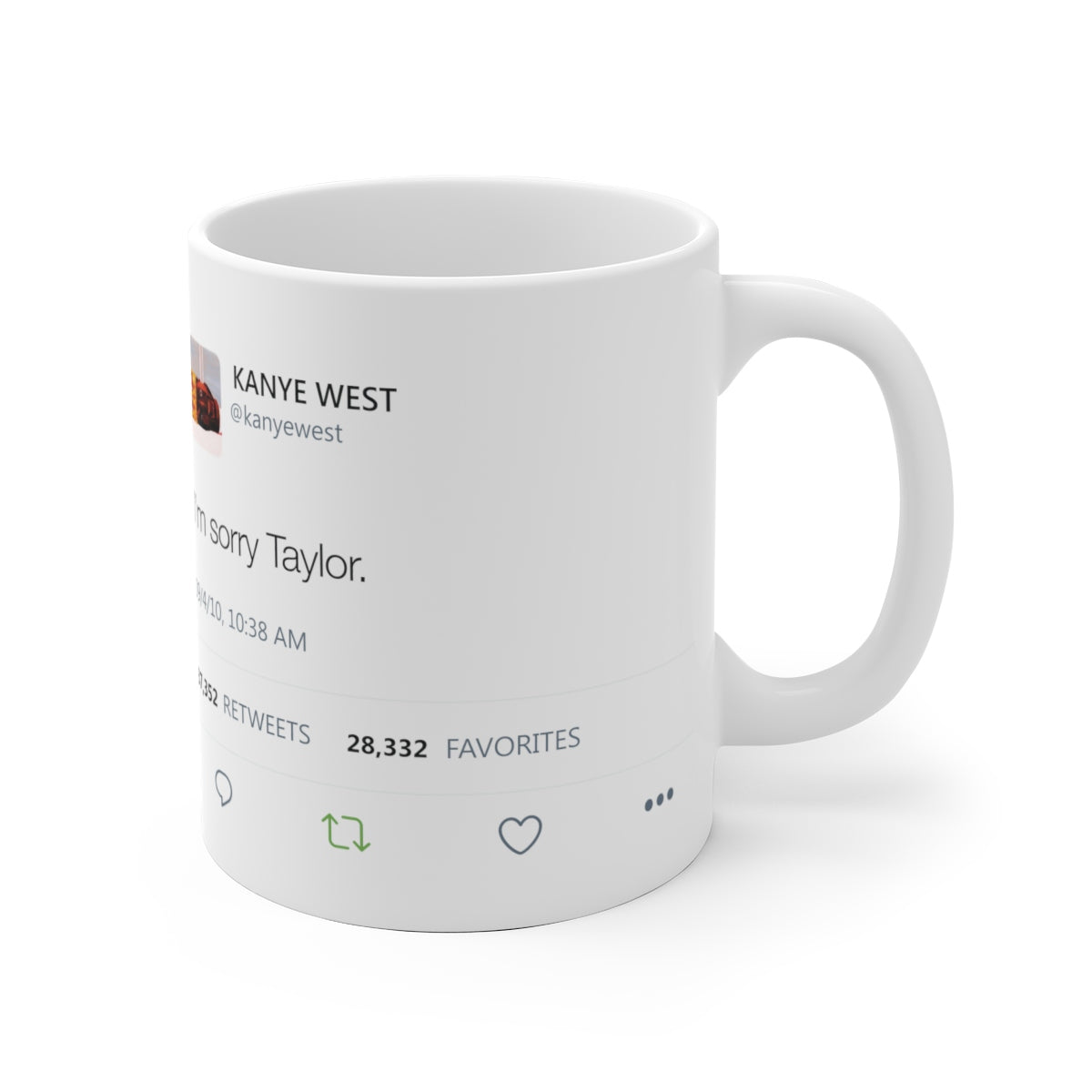 I'm sorry Taylor Kanye West Tweet Mug-Archethype