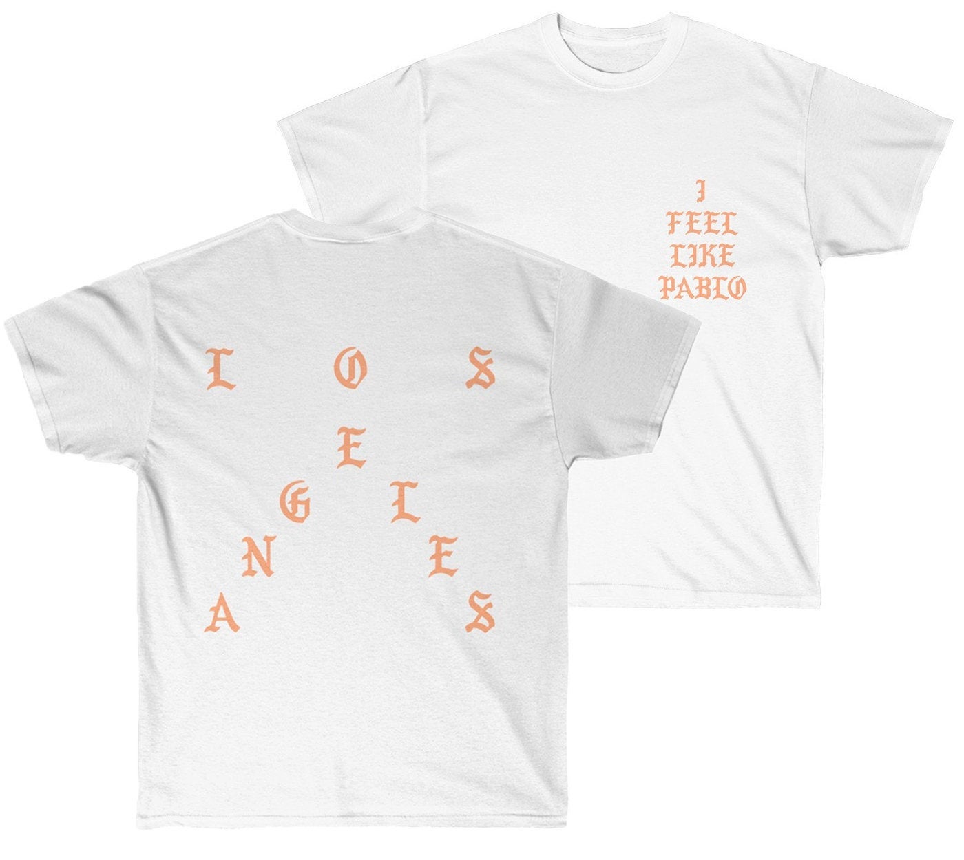 Los Angeles - I Feel Like Pablo T-Shirt-Archethype