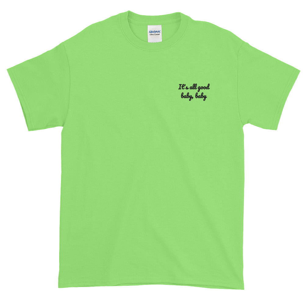 It's all good baby baby - Embroidery Notorious BIG inspired T-Shirt-Lime-S-Archethype