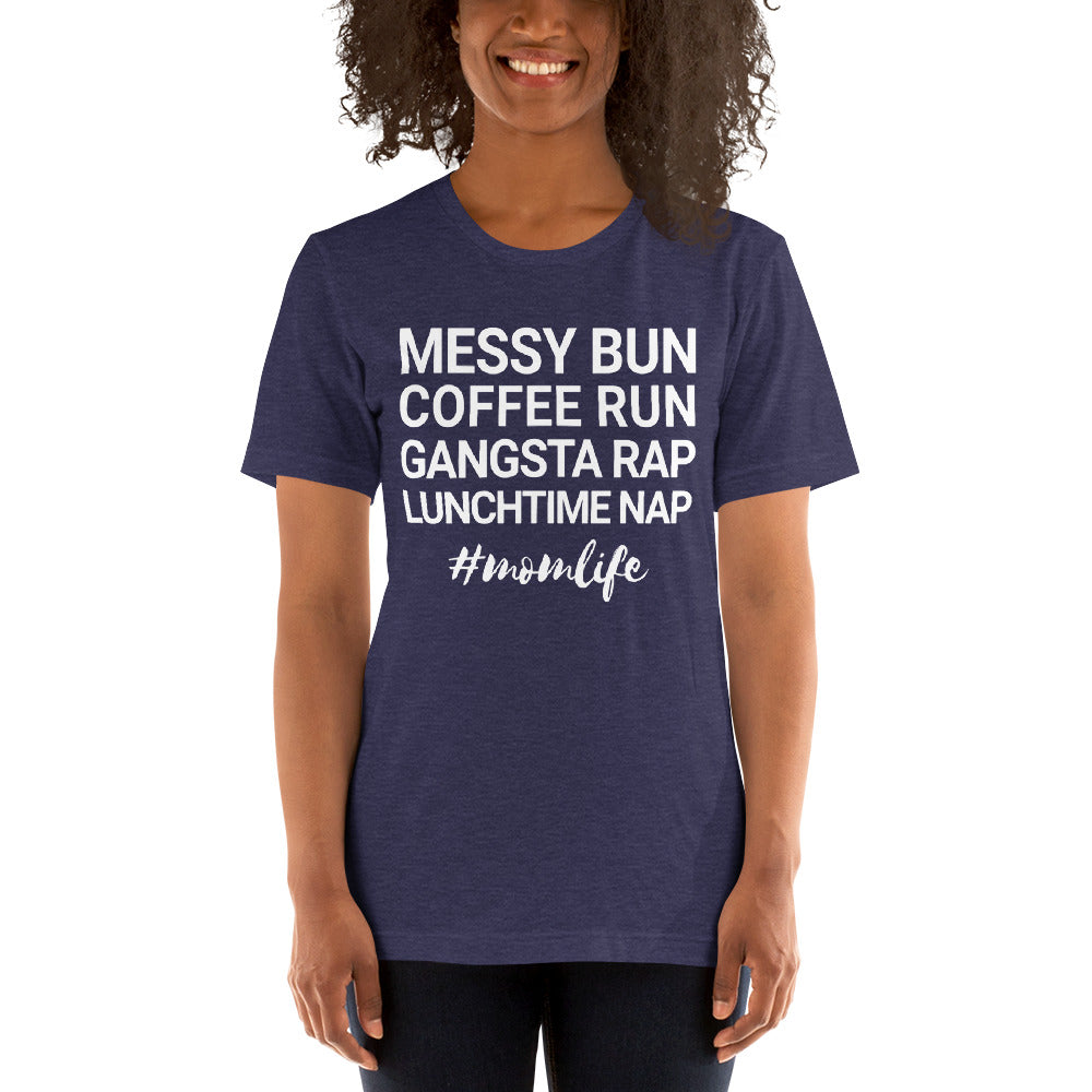 Messy Bun Coffee Run Gangsta Rap Lunchtime Nap #MomLife T-Shirt-Heather Midnight Nav-XS-Archethype