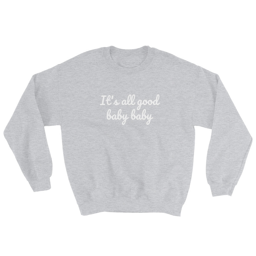 It's all good baby baby - Notorious BIG inspired Unisex Heavy Blend Crewneck Sweatshirt-Sport Grey-S-Archethype