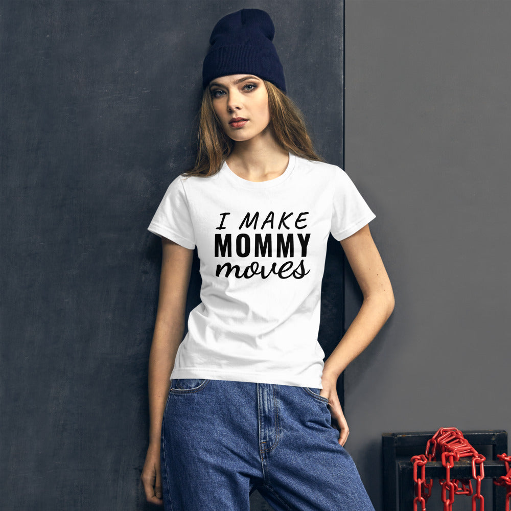 I Make Mommy Moves Ladies Ringspun Fashion Fit T-Shirt - Cardi b Money moves inspired-S-Archethype
