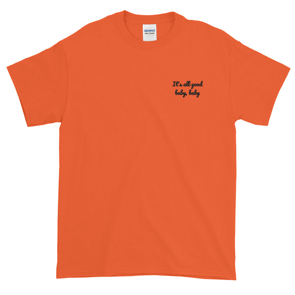 It's all good baby baby - Embroidery Notorious BIG inspired T-Shirt-Orange-S-Archethype