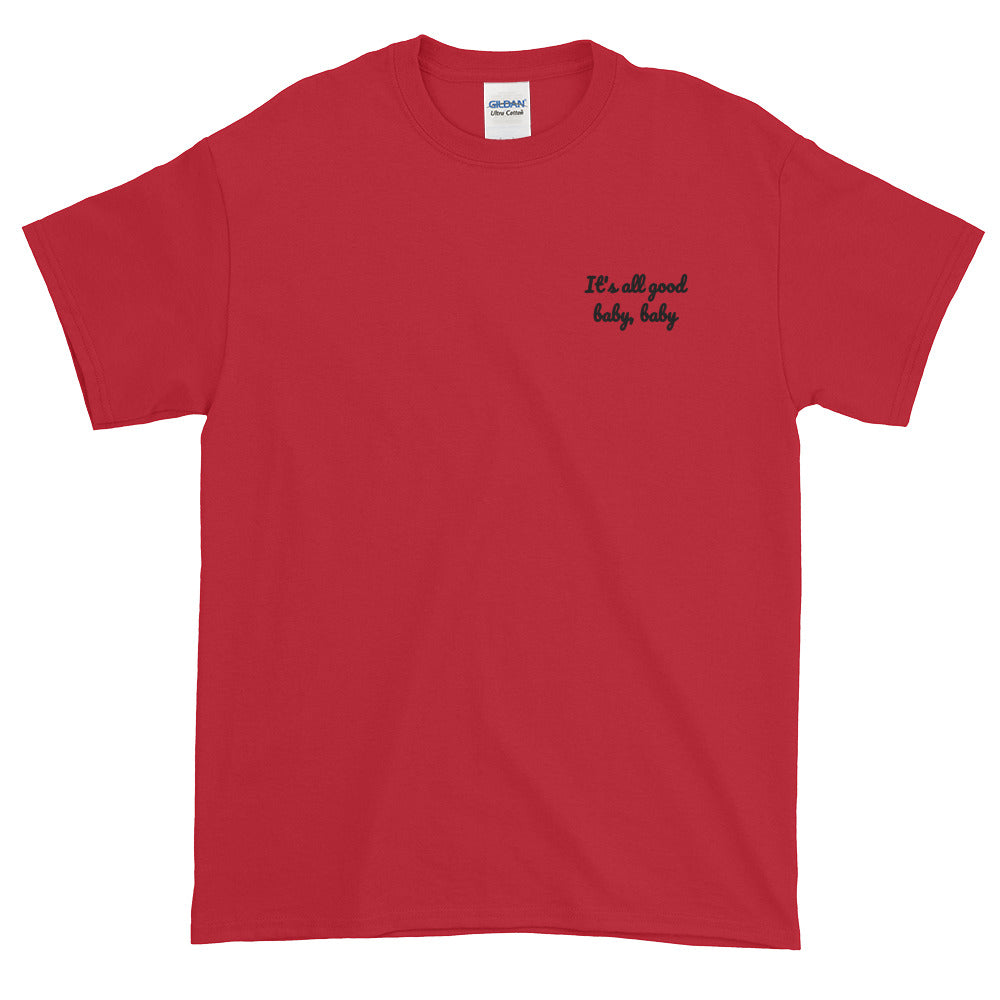 It's all good baby baby - Embroidery Notorious BIG inspired T-Shirt-Cherry Red-S-Archethype