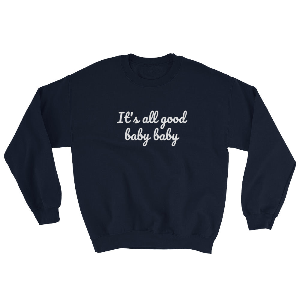 It's all good baby baby - Notorious BIG inspired Unisex Heavy Blend Crewneck Sweatshirt-Navy-S-Archethype