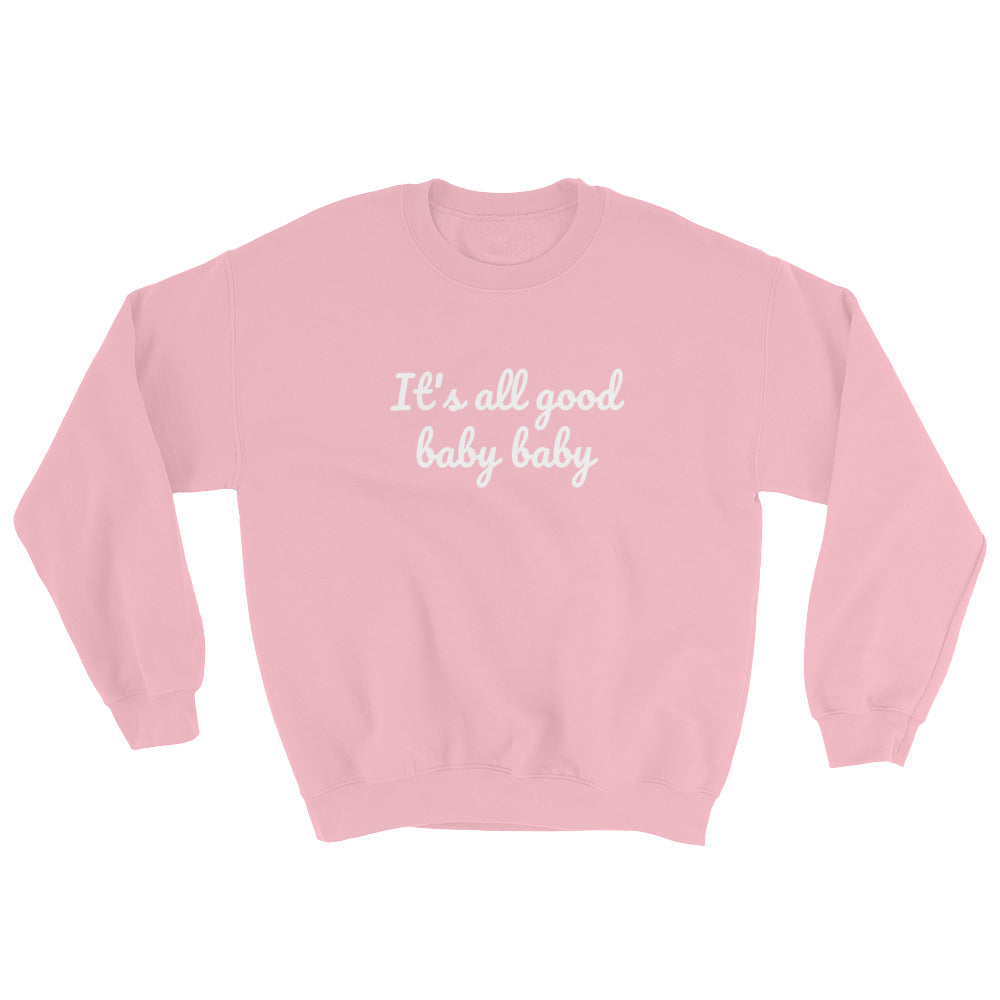 It's all good baby baby - Notorious BIG inspired Unisex Heavy Blend Crewneck Sweatshirt-Light Pink-S-Archethype