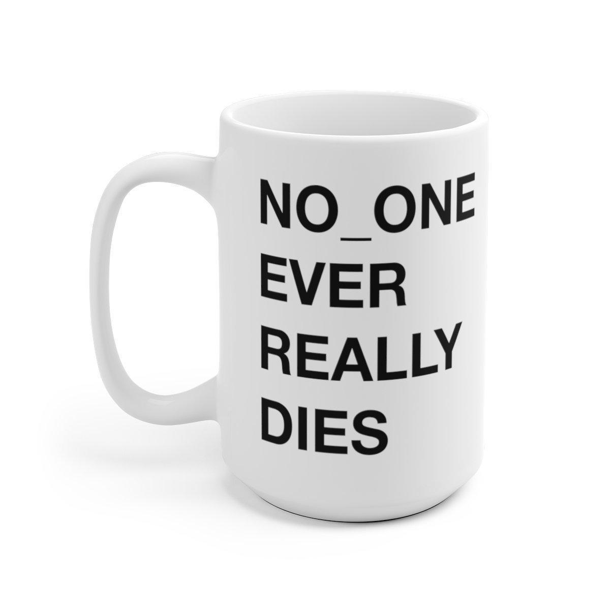 N*E*R*D NO_ONE ever really dies Mug-15oz-Archethype