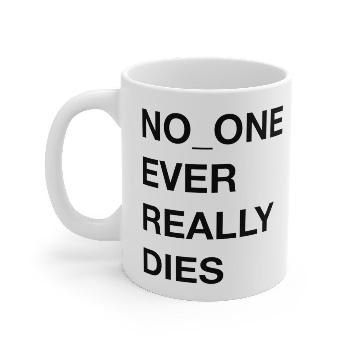 N*E*R*D NO_ONE ever really dies Mug-11oz-Archethype